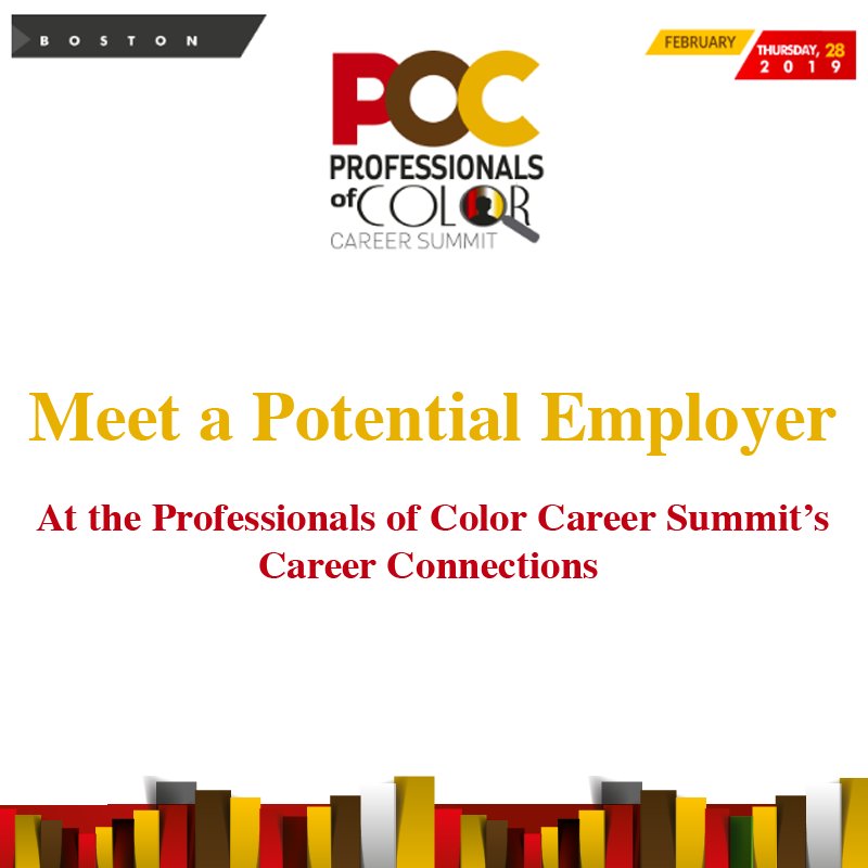 ColorMagazine's tweet image. #ReasonOne to attend the #ProfessionalsofColor #CareerSummit
Meet a Potential Employer! 

Register Today: buff.ly/2WflYBr

@BIDMChealth, @HarvardPilgrim, @BrightHorizons, @Reebok, @FHLBBoston