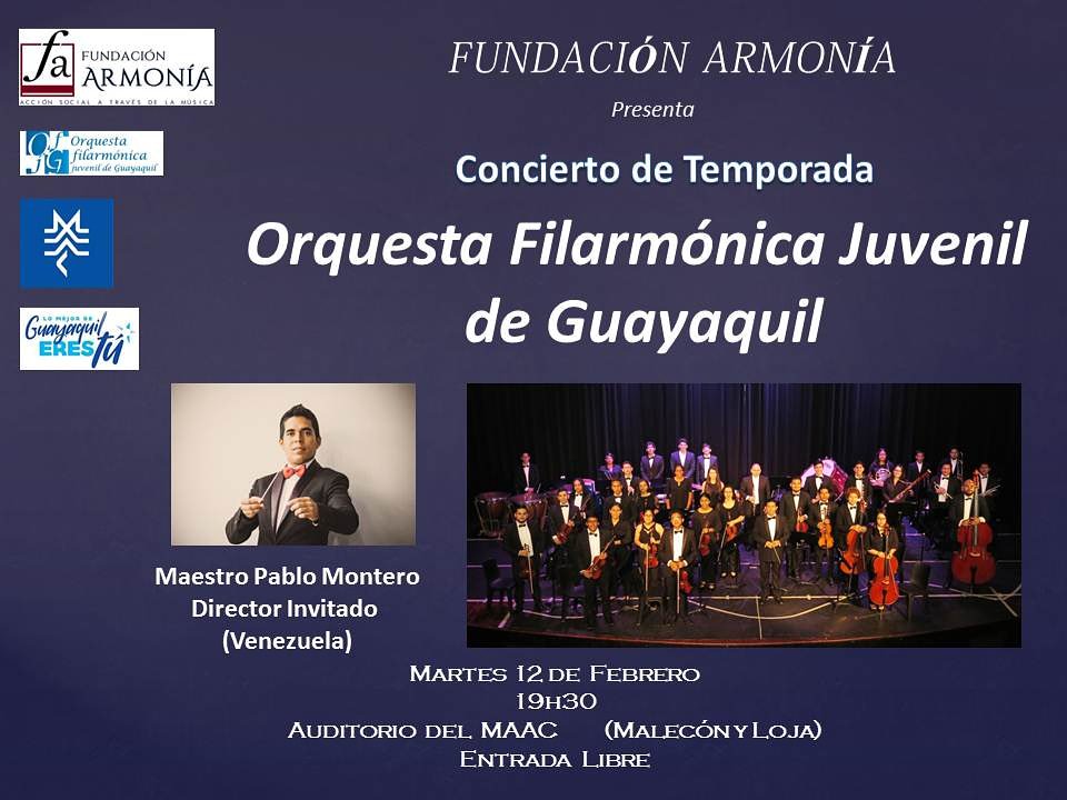 OFJG_ec's tweet photo. Martes 12 de Febrero
19h30
Auditorio del MAAC (Malecón y Loja)
Concierto de la Orquesta Filarmónica Juvenil de Guayaquil
Pablo Montero (Venezuela)
Director Invitado
Entrada Libre https://t.co/UFsiXz06WY