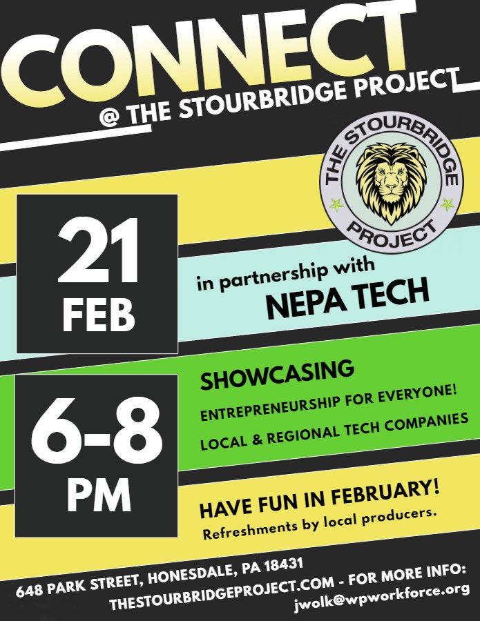 Networking Event with NEPA Tech at the Stourbridge Project, February 21st from 6-8 pm.