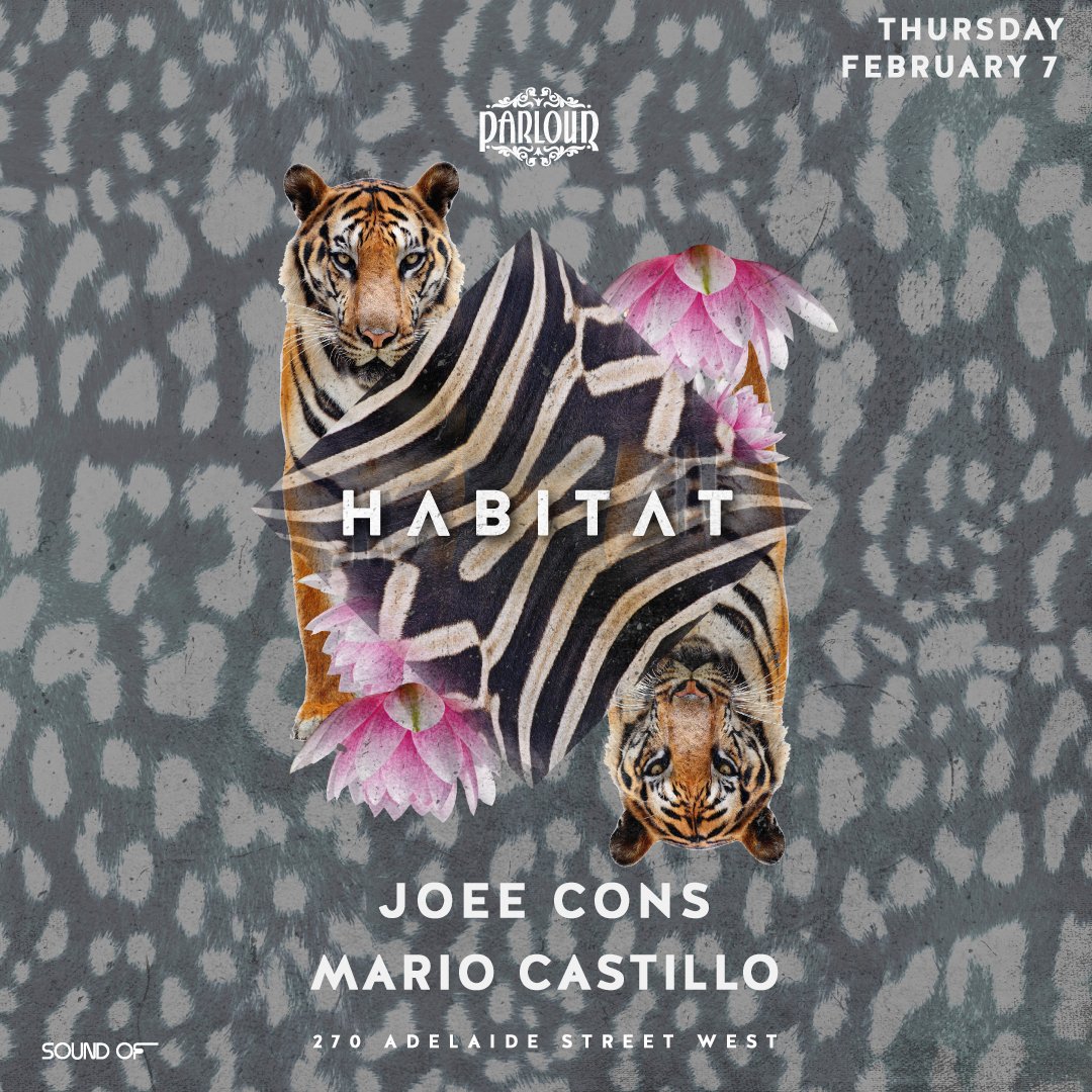 _soundof's tweet photo. This Thursday @Parlour270 #HabitatTO 🐾 Deep and intimate vibes with resident @JoeeCons and special guest Mario Castillo 🐾

Complimentary Entry Before 11:30pm
RSVP: https://t.co/GBUhhZUkDt

#deephousetoronto #parlour270 #techhouse #housemusic https://t.co/McgrsBv2Zn