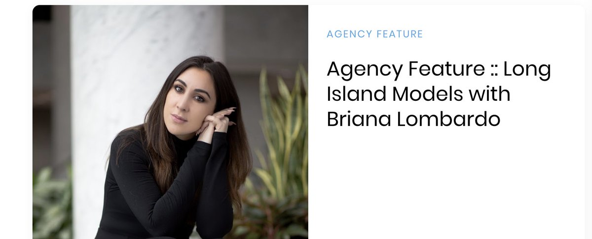 syngency's tweet photo. We had the pleasure of interviewing the very awesome Briana Lombardo for our newest #AgencyFeature 🙌 Briana is the owner, head agent, and creative mind behind @longislandmodel :: Read the full interview here 👉 https://t.co/hCd5EwTcNu https://t.co/lwKSpzNRIm