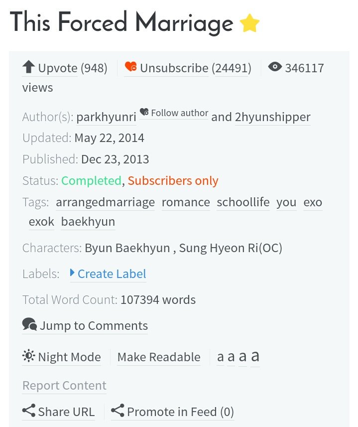 This Forced MarriageCompleted RomanceBaekhyun x OCFinally i found this back! I've been searching this for a long time. This is my fav since im still high school student. The best!!  https://www.asianfanfics.com/story/view/626001/this-forced-marriage-arrangedmarriage-romance-schoollife-you-exo-exok-baekhyun