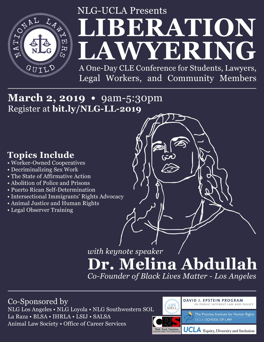 ucla_nlg's tweet photo. Click the link below to register for our second annual Liberation Lawyering conference, a completely student-organized and student-run event that will take place on Saturday, March 2, 2019 at UCLA School of Law. Our keynote speaker will be @DocMellyMel! https://t.co/yKOkHege98 https://t.co/c3oWBkGUva