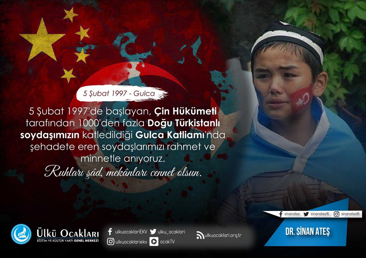 5 Şubat 1997'de başlayan, Çin Hükümeti tarafından 1000'den fazla Doğu Türkistanlı soydaşımızın katledildiği Gulca Katliamı'nda şehadete eren soydaşlarımızı rahmet ve minnetle anıyoruz. 

Ruhları şâd, mekânları cennet olsun.