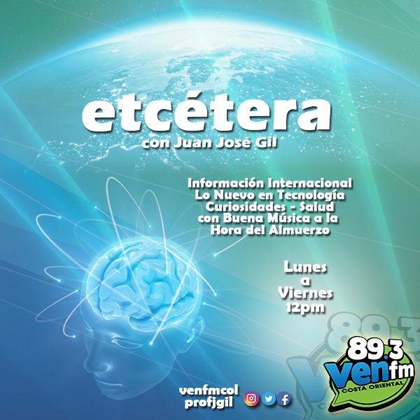VenFmCOL's tweet photo. ste año 2019 comenzamos una propuesta, "Etcetera" con Juan José Gil @profjgil de 12 a 1pm, informaci´n internacional, salud, tecnología, comentarios actuales con la música que te gusta. https://t.co/ajdcTnonMr
