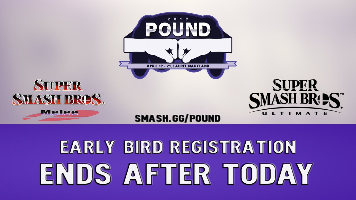Don't leave us hanging 🤜 Return the pound and then sign up for Pound 2019! Early Bird Registration ends TONIGHT, so sign-up before 11:59 PM EST and you'll save $10 💰 smash.gg/pound