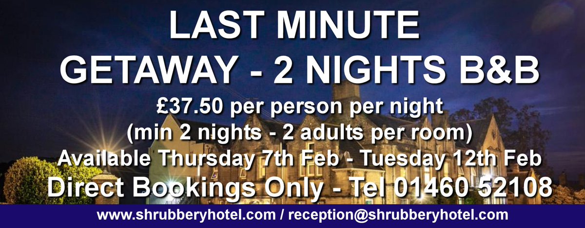 shrubberyhotel's tweet photo. @VisitSomerset Looking at getting away this weekend?
Amazing Last Minute Deal #accommodation 2 Nights Bed &amp; Breakfast
£37.50 per person per night @shrubberyhotel Available between Thursday 7th Feb - Tuesday 12th Feb Book Direct 01460 52108 https://t.co/NGl87T8Tti