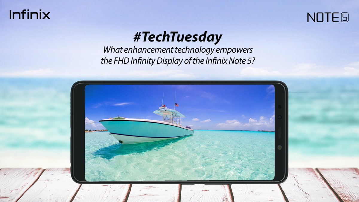 InfinixNigeria's tweet photo. What enhancement technology empowers the FHD Infinity Display of the Infinix Note 5? #TechTuesday #BeyondIntelligent https://t.co/pSReVLMDGI