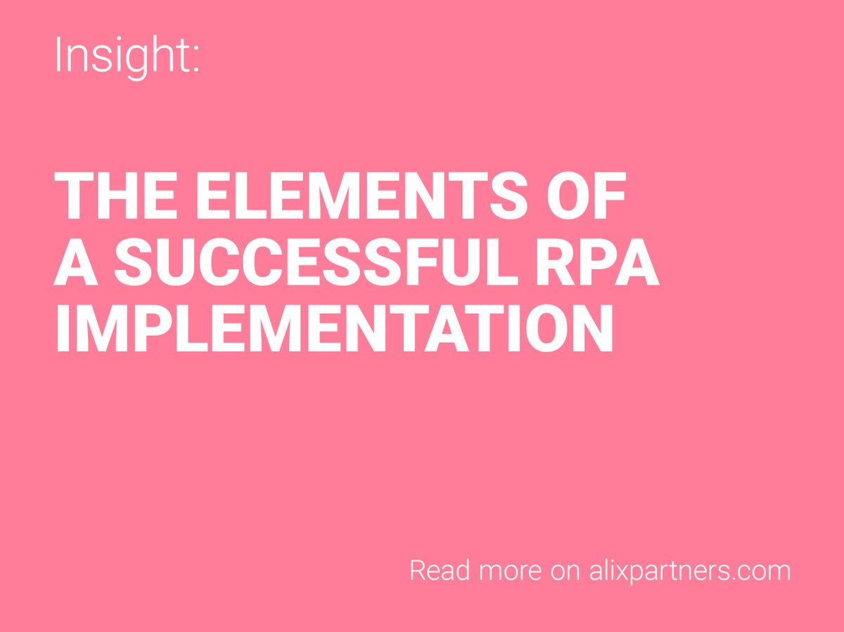 AlixPartnersDIG's tweet image. RPA implementation can be tricky to navigate and requires both commitment and attention to detail, but the rewards are tangible. What are the best practices for guiding you through this process? Our experts weigh in: alix.click/2HuwyRZ