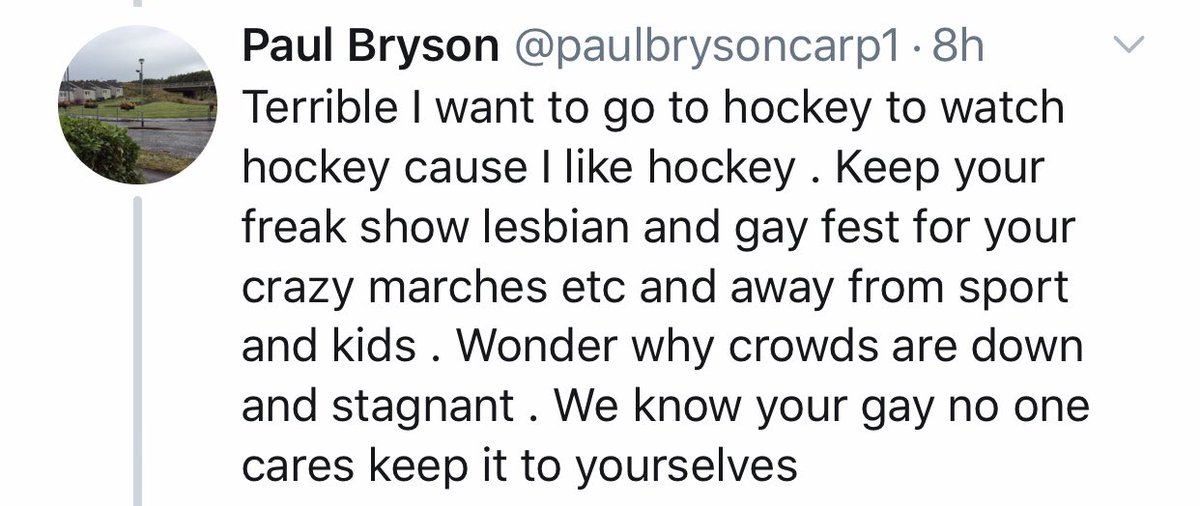 Disgusted to read this. #HockeyIsForEveryone except maybe this guy, absolutely no room in the sport for morons or views like this.