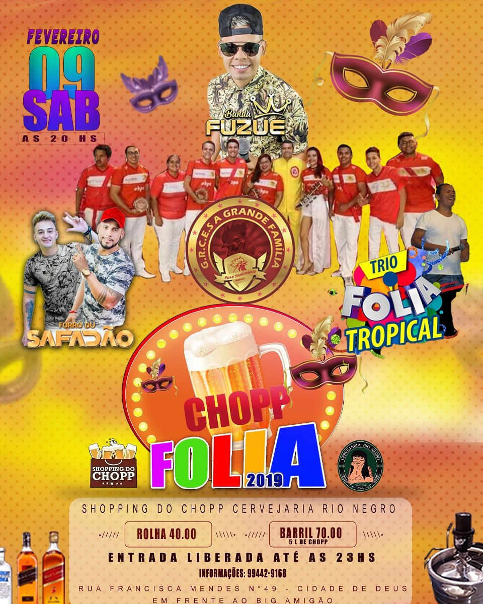 Na #CervejariaRioNegro
        #CidadeDeDeus 
   Manaus am 
 A parti das 19:00 hrs 
 #CHOPP_FOLIA2019