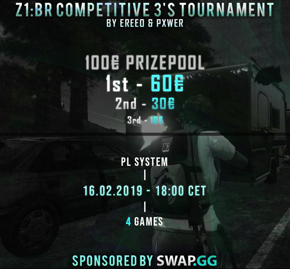 Ereeo137's tweet image. Z1:BR Competitive 3's Tournament by Ereeo &amp;amp; Pxwer, Sponsored by Swap.gg

All 4 Games gonna be casted by @MAGIIC_H1, players are not allowed to stream the games!

Application: 
docs.google.com/forms/d/1oDVSI…

If keys are needed DM: @zPxwer