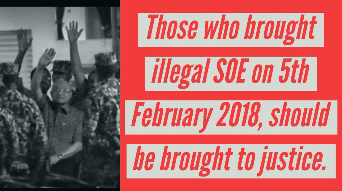Those who brought illegal SOE on 5th February 2018, should be brought to justice 
#StandUpForJustice @ibusolih @FaisalNasym @MohamedNasheed