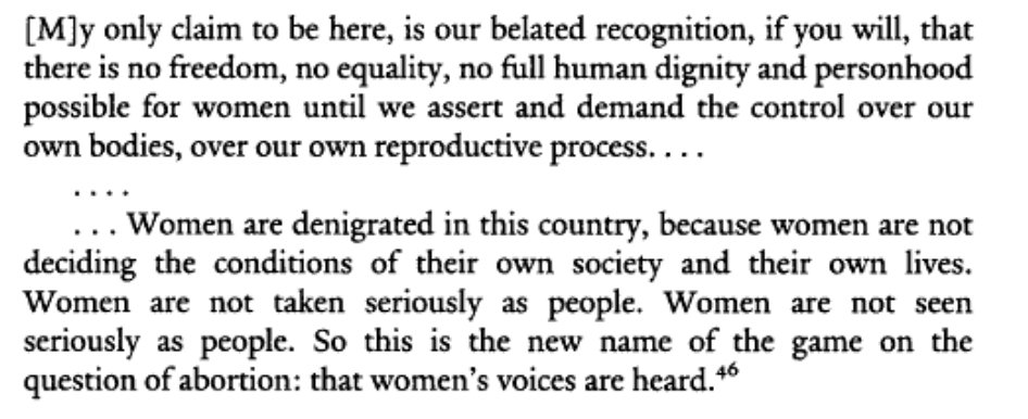 At the same time, the rising women's movement wanted women to have control over their lives, and came to see reproductive rights as key to that. In 1969, activist Betty Friedan told a medical abortion meeting: /4