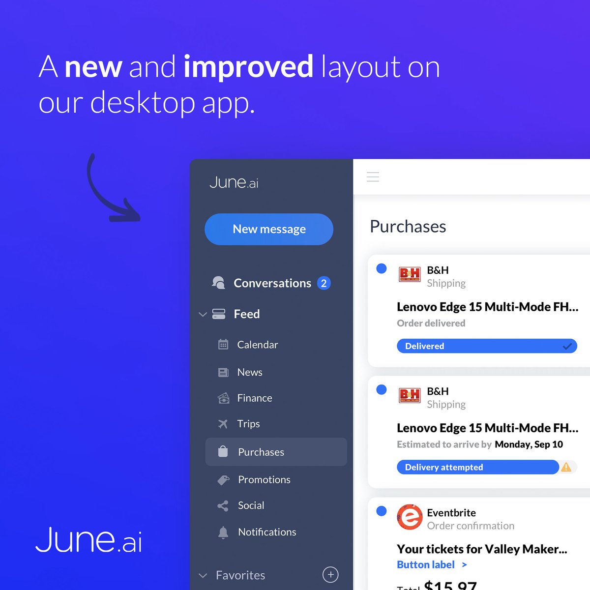 Check out the new layout on our desktop app! June just keeps getting better and better, if we do say so ourselves