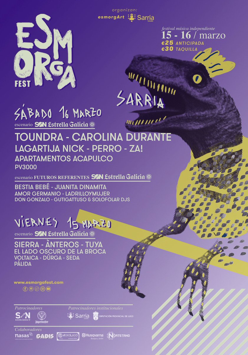 E coa primaveira chegará a @Esmorga_Fest!

By <a href="/toundra/">Toundra</a>, #CarolinaDurante, #LagartijaNick, <a href="/Perromusica/">PERRO</a>, Za!, <a href="/aptos_acapulco/">ApartamentosAcapulco</a>, <a href="/sierragrupo/">Sierra</a>, <a href="/Anterosband/">Ànteros</a>, <a href="/TUYAmusic/">TUYA</a> , <a href="/voltaicamusic/">VOLTAICA</a>,  <a href="/bestiabebe/">Bestia Bebé</a>, @amorgermanio e moitos mais!

#GalizaCalidade 
#EsmorgaFest19 🦖

VÍA <a href="/SON_EG/">SON Estrella Galicia</a>