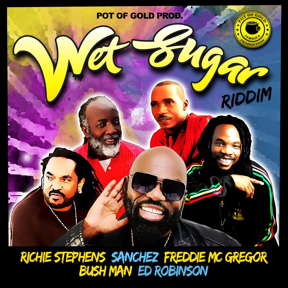 ReggaeGlobalEnt's tweet image. 🔥🔥SOON TO BE RELEASED | POT OF GOLD PRODUCTION | WET SUGAR RIDDIM | Richie Stephens | Sanchez | Freddie McGregor | Bush Man | Ed Robinson |  WAIT FOR IT!🔥🔥 #POTOFGOLD @richiestephens2 @edrobinsonmusic @sanchez876 @freddiemcgregor @original_bushman #newmusicalert #worldsound