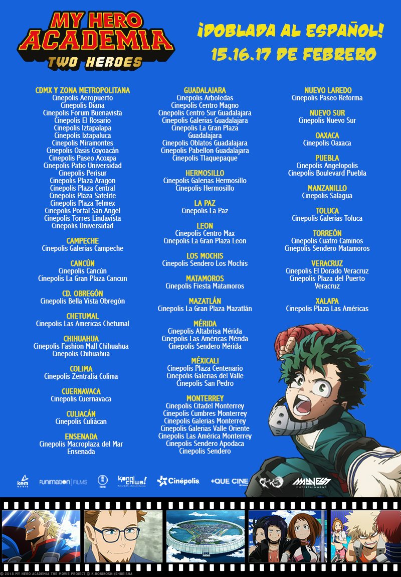 ¡En todos estos cines podrás disfrutar de #MyHeroAcademia2Heroes en español!📽️🇲🇽

¡Busca tu cine más cercano! Y compra ya tus boletos en <a href="/Cinepolis/">Cinépolis</a>: cinepolis.com/mas-que-cine/p…