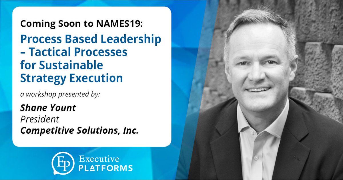 EP_NAMES's tweet photo. Join us this April 16th and 17th at #NAMES19 in Chicago to hear from @ShaneYount of @CSIPBL talk about the power of Process-Based Leadership. Check out https://t.co/KrohNmh9Ki for more information. #Manufacturing #Mfg #CSIPBL #ExecutivePlatforms https://t.co/0bEUJokBu0