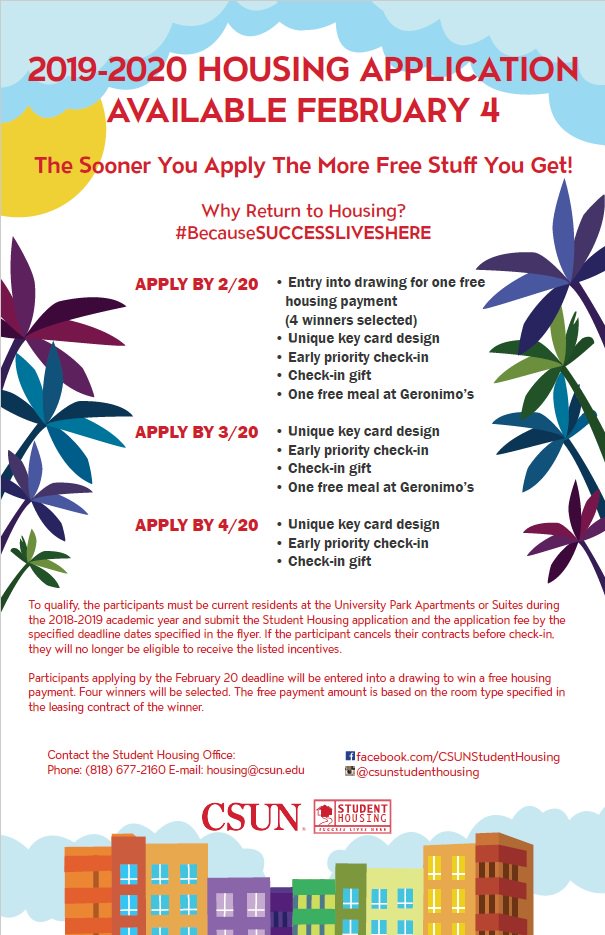 CSUN_SH's tweet image. CURRENT PARK RESIDENTS: You have a few great reasons to apply early for 2019/20 Student Housing. Check out the flyer for more information. Our 2019/20 Student Housing application is now available! ow.ly/satB30nAVTL #csunstudenthousing #successliveshere #csunstudents