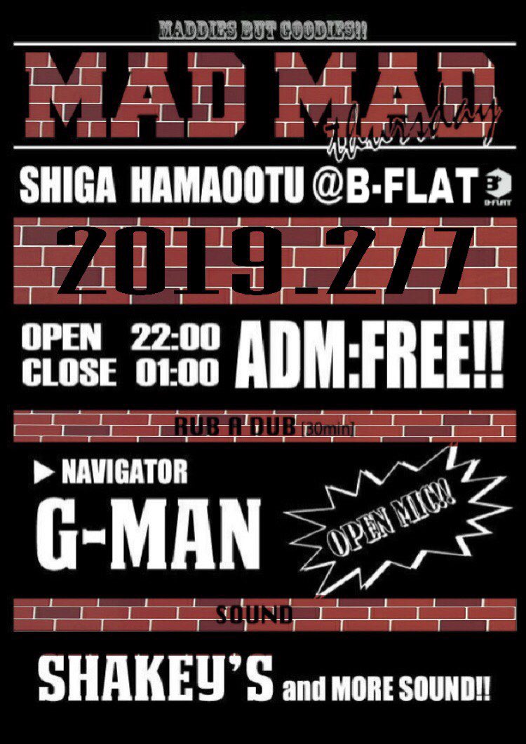 tslugger98's tweet photo. 明日は!!!!
MAD MAD
場所は浜大津B-FLATでっす!
22:00~1:00
この短時間にギッシリやばいもんが詰まっておりますですです!!
是非是非!!
ラバダブありますんで歌い手集合
おねしゃすすす!
#MAD_MAD https://t.co/wXkAxCfvDk