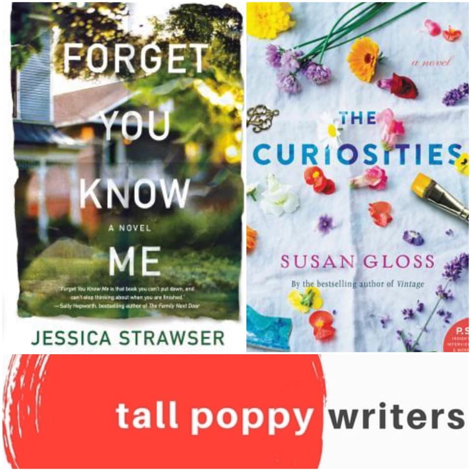 These two amazing books came out today! Loved them both so much! @jessicastrawser @susangloss Congrats Susan & Jessica! @TallPoppyWriter #tallpoppywriters #tallpoppyblogger #bloomreads #areyouinbloom #tallpoppybooks #ForgetYouKnowMe #TheCuriosities @WmMorrowBooks @StMartinsPress