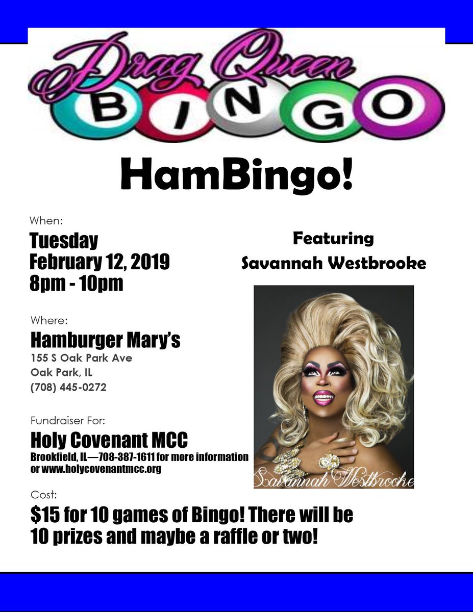 HolyCovenantMCC's tweet photo. Come join us at Hamburger Mary's on Tuesday, February 12th at 8pm for some Drag Queen Bingo featuring Savannah Westbrooke calling the numbers. Only $15 for 10 games plus you can order some delicious food from Oak Park Brewery before we play! #DragQueenBingo #HamBingo https://t.co/A3wnM3XwKD
