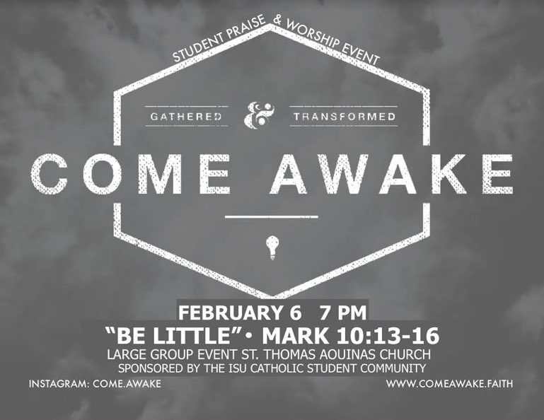 STA_Ames's tweet photo. College students, Come Awake: Be Little will take place this Wednesday in the worship space of St. Thomas at 7:00 p.m.  Gary Guthrie will discuss what it means to live the gospel beatitude of "littleness" and "smallness https://t.co/ZC2uLAAX4S