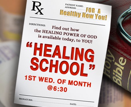 Evening Healing School resumes today at 6:30!
Join us every first Wed of the month and stay for Prayer (7pm) and Hour of Power Bible Study.
(7:30.)

[Daytime Healing School resumes next week -- Tuesdays and Thursdays at noon.