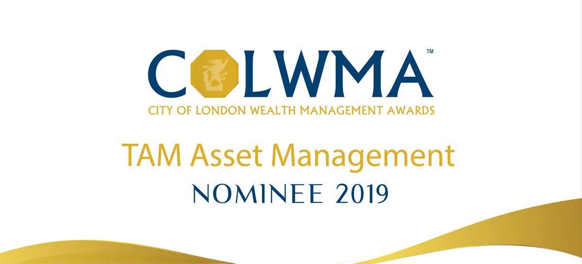 TAM_Asset_Mgt's tweet photo. We are honoured to have received two nominations at this year's @GoodacreUK City of London Wealth Management Awards!
-IMVS Award for Discretionary Wealth Management
-Pershing Award for Innovation in Wealth Management
The vote is now open: https://t.co/AhCXOHyh0f …
#COLWMA2019 https://t.co/sXHMXCYbSS