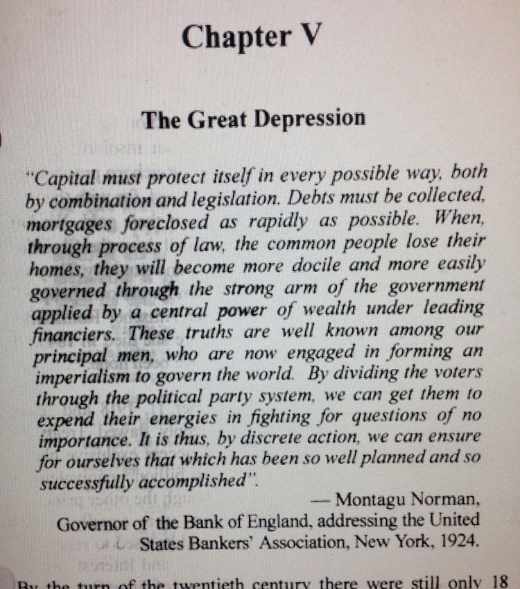 Montague Norman, then governor of the Bank of England put it this way. Since then, financiers have been joined by Big pharma and big tech. All worked out according to plan...