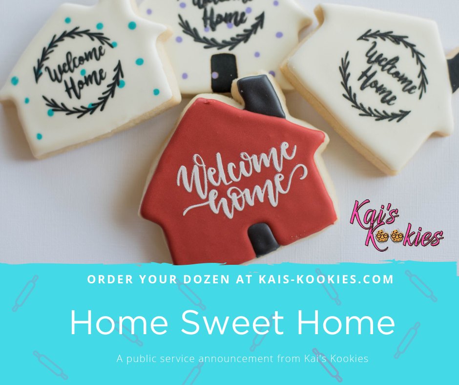 Home Sweet Home! Orders a dozen or two online at Kais-Kookies.com! #kaiskookies #lilgirlboss #cookies #cookie #brownies #brownie #instadessert #cookieofinstagram #instagramcookies #desserts #yummy #sweettreats #tasty #dessert