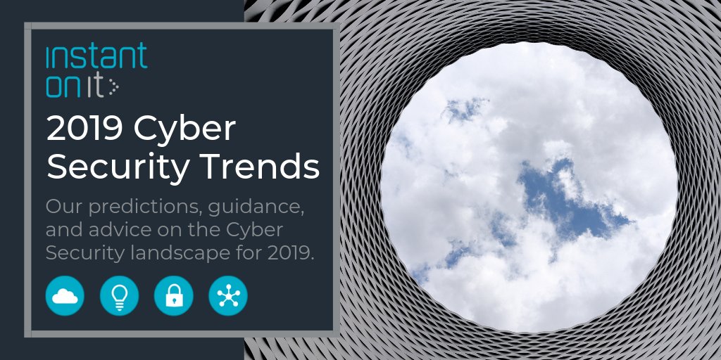 instantonit's tweet photo. Cyber Security Trends 2019- Our predictions and advice. 
Part one of our two part blog series...
https://t.co/KsLfWeVCJG …

#securityawareness #cybersecurity #thecloud #artificialinteligence #ITSecurity https://t.co/leDxJcpbsP