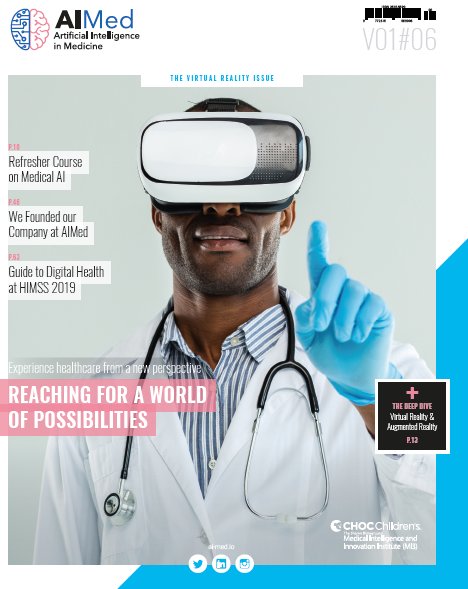 Out NOW. AIMed Magazine issue 06 
ai-med.io/magazine/
Deep Dive on #AugmentedReality & #VirtualReality; the ultimate compendium of #artificalintelligence #clinician, #technology, and #businessexpertise.

#digitalhealth #medical #ai #worldleading  #datascience #HIMSS19