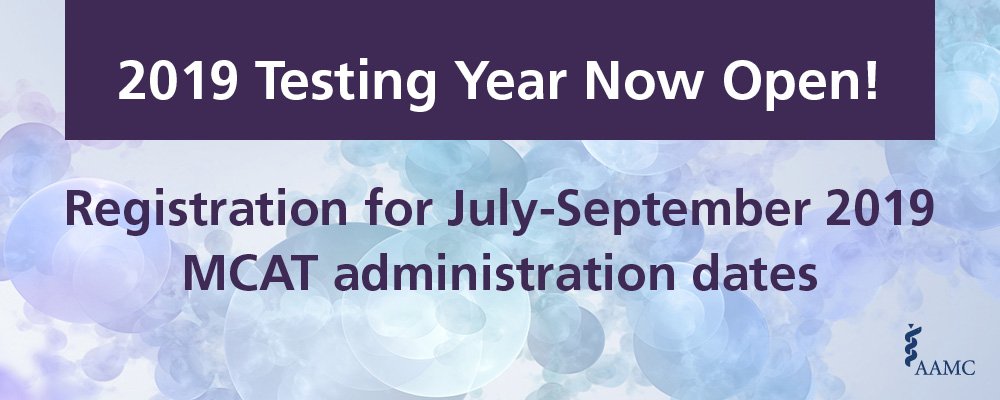 AAMC_MCAT's tweet photo. ATTENTION: Registration for the July-September 2019 #MCAT dates is now open! To schedule into a test date and location, go to https://t.co/edDkim1YNF https://t.co/SUv3pSPxUD