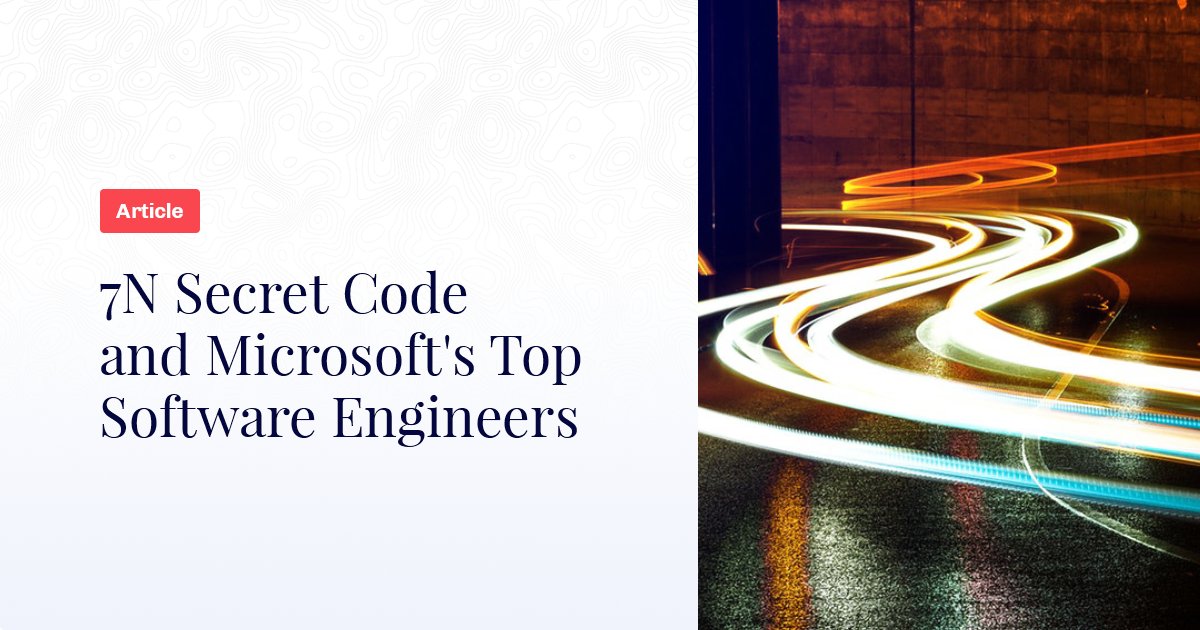 We have recently come across an interesting research on how Microsoft perceives software engineers. If you want to know more about how this is similar to how we perceive our consultants, have a look at this small read: bit.ly/2GcxRDA #7NConsultants #7NAgents #7N