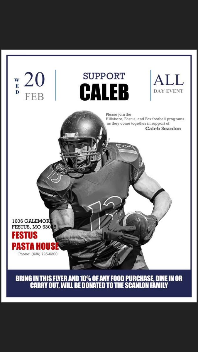 CoachAnderson56's tweet photo. Wednesday, Feb 20th, @HHS_Footballers @fox_warrior & Festus football programs are joining together to support Mr. Caleb Scanlon at the Festus Pasta House. See flyer for more info. #scanlonstrong #supportcaleb https://t.co/4v8Mf8yJa9