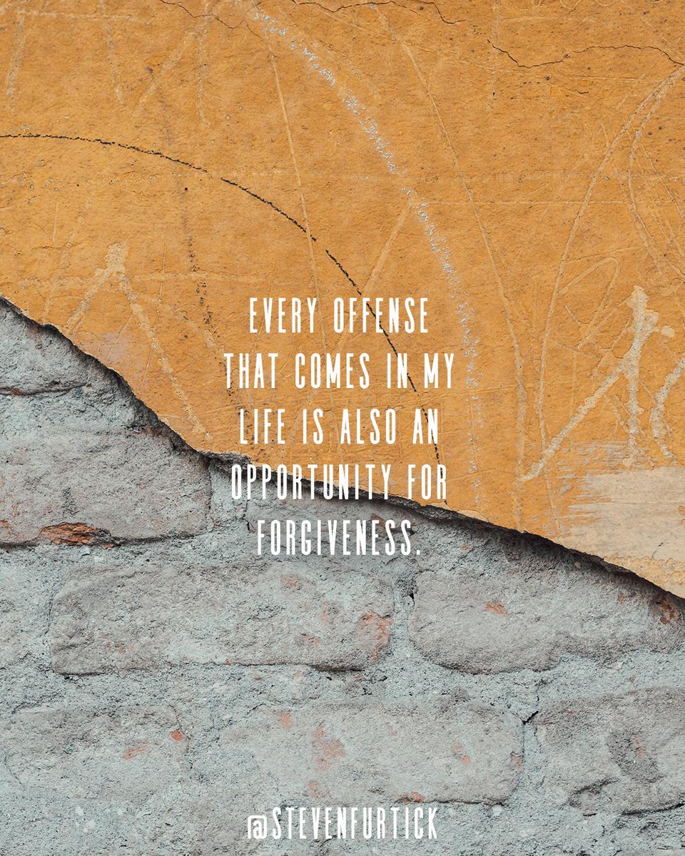 ElevationChurch's tweet photo. Every offense that comes in my life is also an opportunity for forgiveness. https://t.co/mtphsJkHng