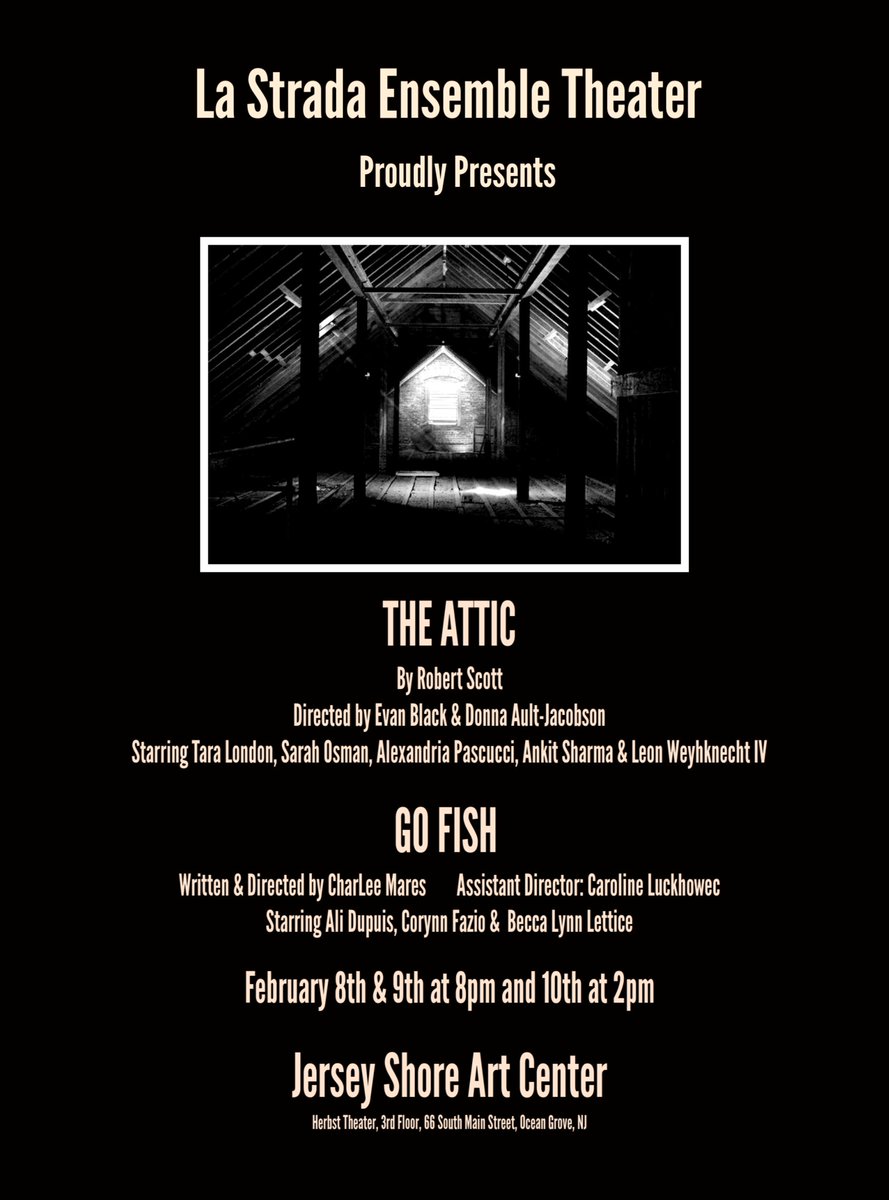 La Strada News! BRITISH PLAYWRIGHT ROBERT SCOTT'S THE ATTIC AND NJ PREMIERE CHARLEE MARES' GO FISH OPENS FRIDAY NIGHT - mailchi.mp/5859133abba1/l…