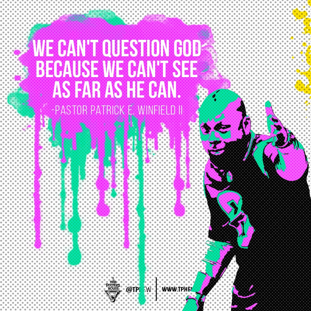 TPHFW's tweet photo. We can't question God because we can't see as far as He can. -Pastor Patrick E. Winfield II
#THEREDEFINEDLIFE #WeAreThePottersHouseOfFtWorth #tphfw #FortWorthLeads #thepottershouse #thepottershouseoffortworth #RedefinedCharacter #RedefinedVision #RedefinedIdentity https://t.co/JIroJ2dkHu