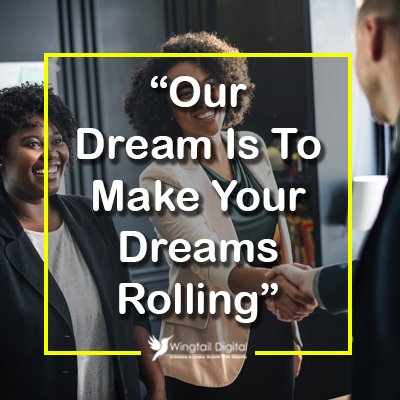 WingtailDigital's tweet photo. Our Dream Is To Make Your Dreams Rolling

#business #ROI #growth #entrepreneur #businessman #profit #digital #marketing #digitalmarketing #online #advertisement #strategy #idea #WingtailDigital https://t.co/W6NSR3XWrq