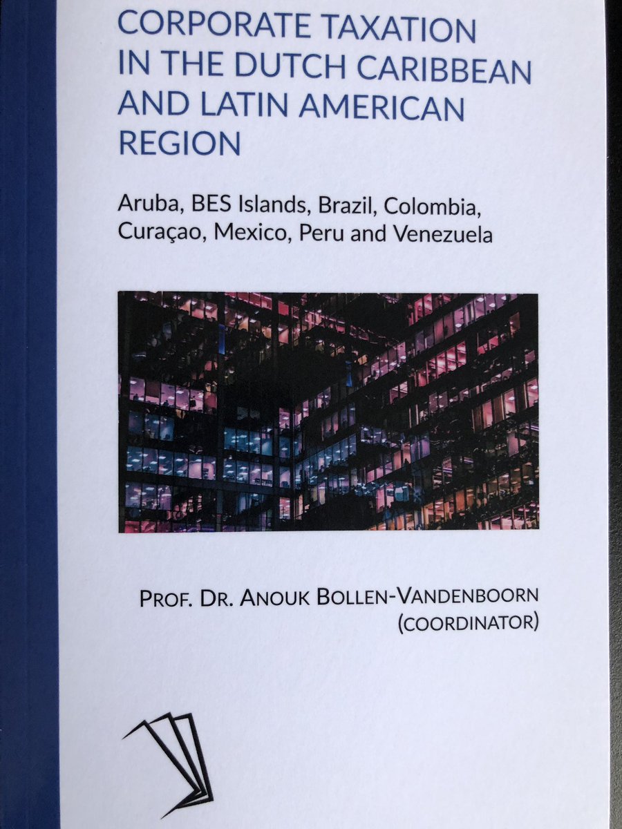 Published now: new book by @BollenAnouk @lawinmaastricht @ITEM_UM on Corporate Taxation in the #DutchCaribbean Congratulations!