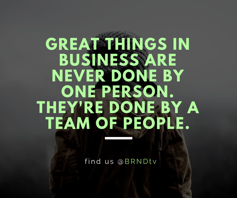 brndtvmedia's tweet photo. Great things in business are never done by one person. They're done by a team of people. #BRNDtv #branding #marketing #newvideoplatform #video https://t.co/Pq7uQ8OdPF
