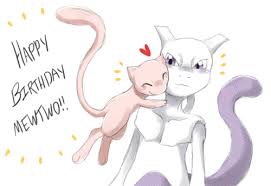 Happy birthday Mewtwo!     