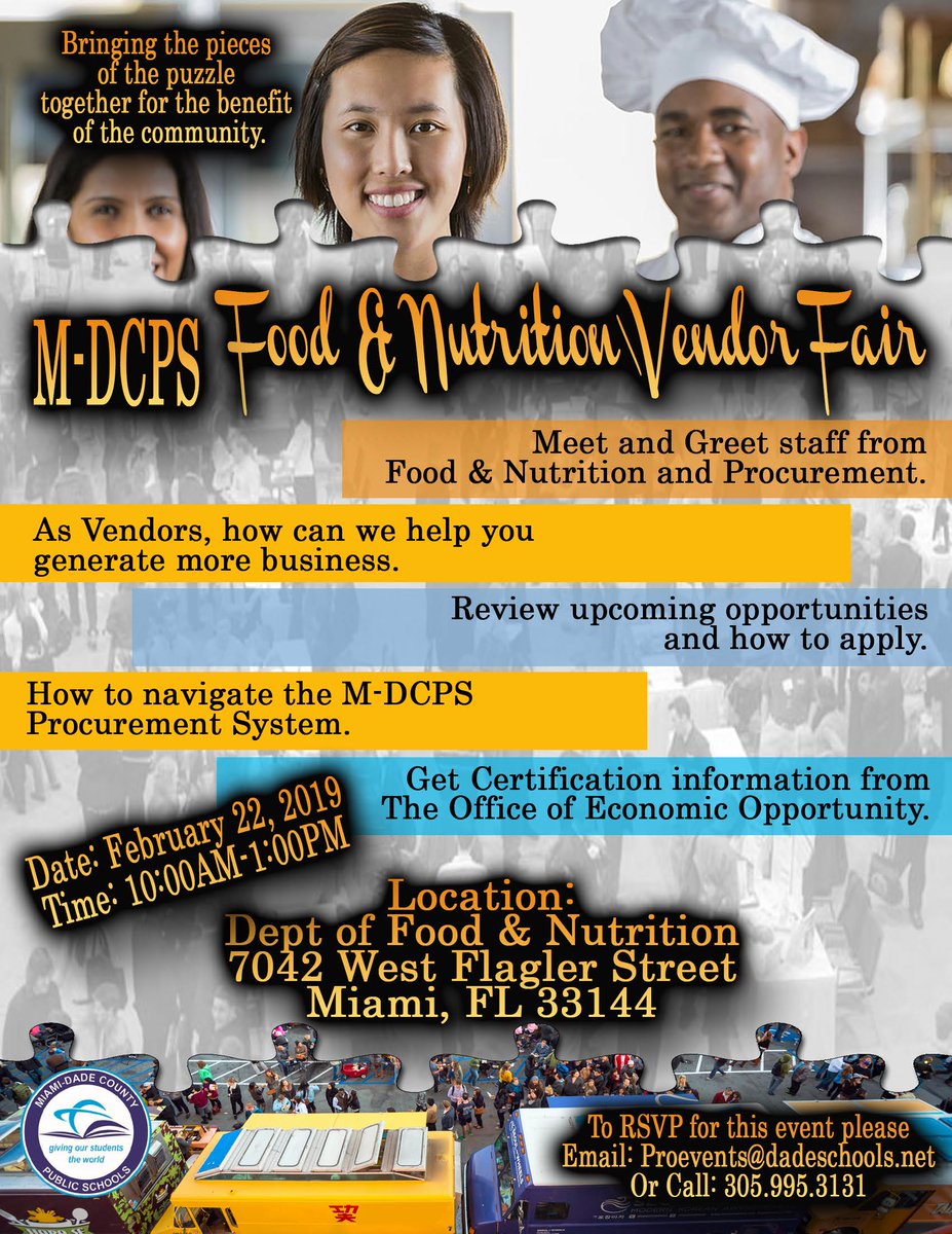 Come join us for our food and nutrition vendor fair. Friday, February 22, 2019 from 10am to 1pm. Come meet the food and nutrition staff along with the procurement staff. Learn about upcoming bids. And learn how to get more business with MDCPS. Don't meet us there BEAT us there.