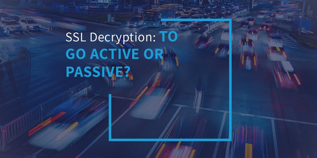 NiagaraNetw's tweet image. [BLOG] #SSLDecryption: Active Vs Passive &amp;gt;&amp;gt;  bit.ly/2CUWMIH #NetworkVisibility #NetworkSecurity #SSLEncryption