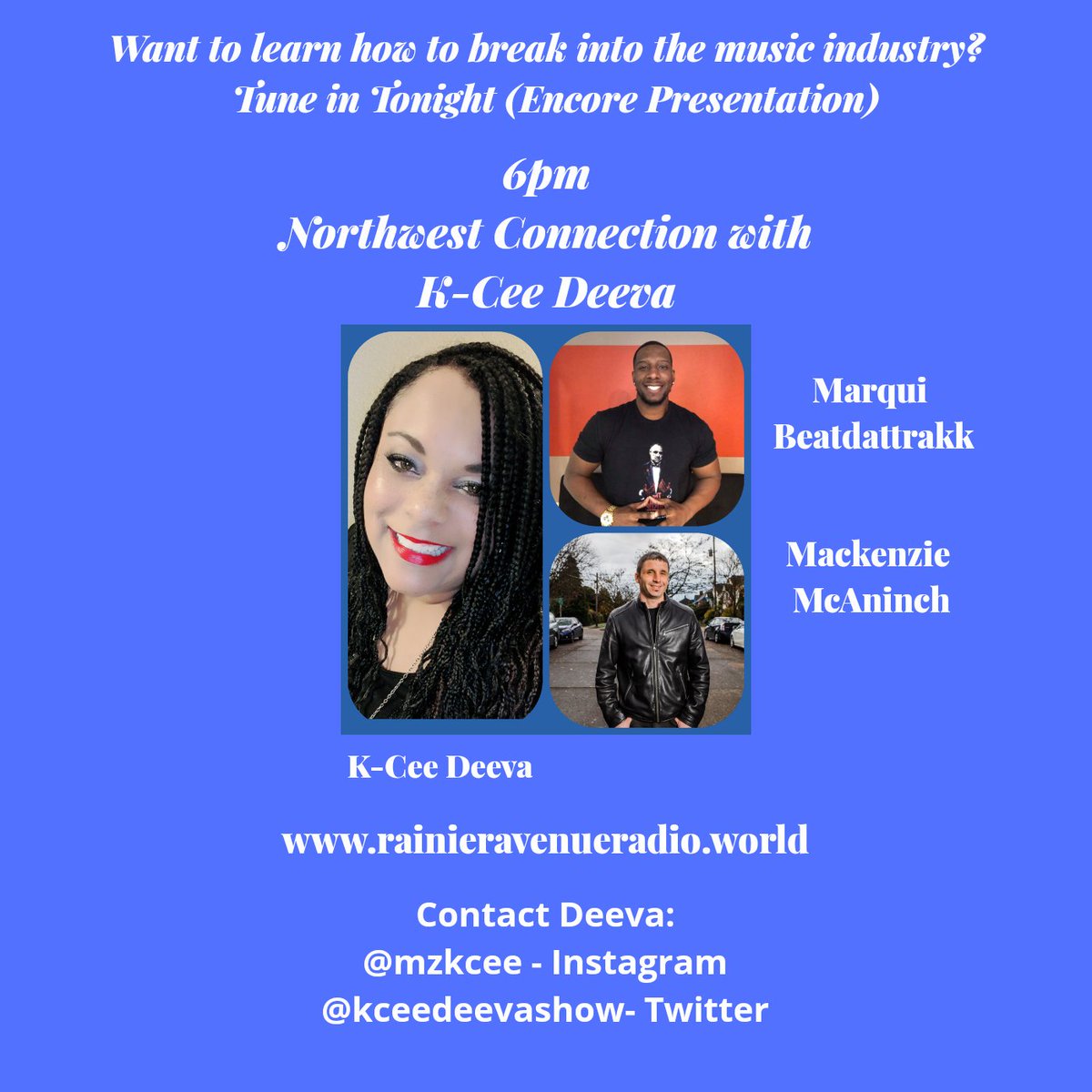 KCeeDeevaShow's tweet image. Tune in 6pm TONIGHT! #kceedeeva #northwestconnection #musicindustry #TalkRadio #talkshowhost @RainierAveRadio @Beatdattrakk @NSFilling