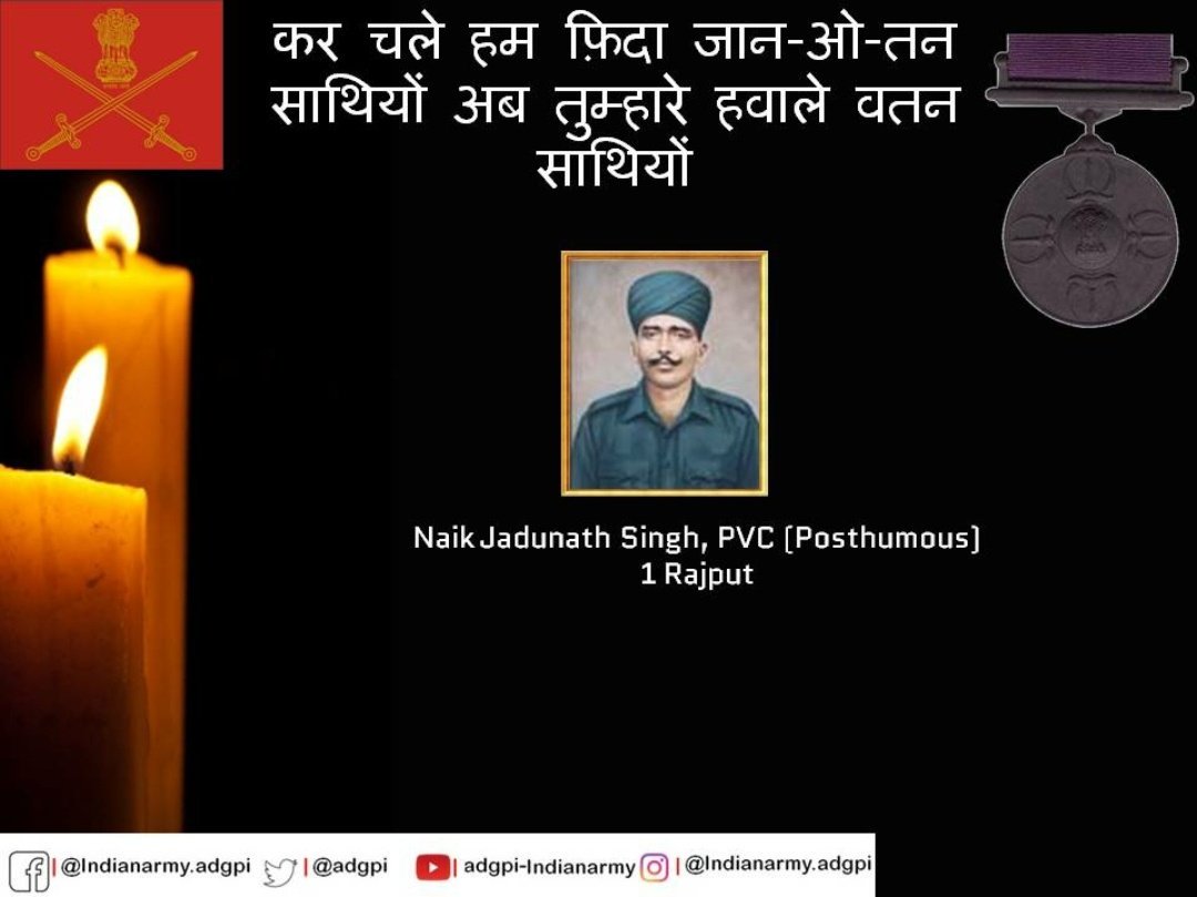 adgpi's tweet photo. Naik Jadunath Singh was in command of a forward Section Post in Naushera (J&amp;K). Enemy launched multiple attacks in successive waves. Naik Jadunath Singh though heavily outnumbered resisted, despite being wounded showed unmatched valour. Posthumously Awarded #ParamVirChakra https://t.co/gL91JHzzgy
