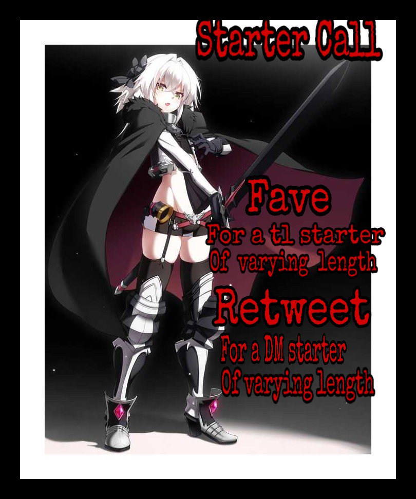 Starter Call! For the most part these will be more story focused  than anytgung else, if  you want a lewd starter just comment it, otherwise I'll go  straight to non-lewd.