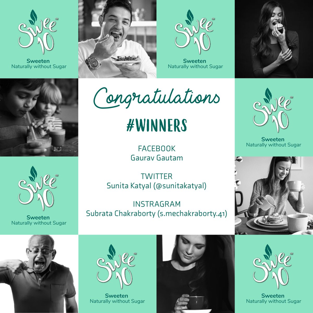 swee10life's tweet photo. The #Swee10Life winners! Congratulations to the following:
Facebook: Gaurav Gautam 
Instagram: Subrata Chakraborty (s.mechakraborty.41)
Twitter: Sunita Katyal (@sunitakatyal)
on winning the contest! Kindly send us your contact details to claim your prize. 
#Swee10 #ContestWinner https://t.co/uEDFUm3Yr5